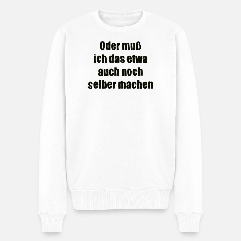 Ou dois-je le faire moi-même - Pull Premium bio Homme - blanc