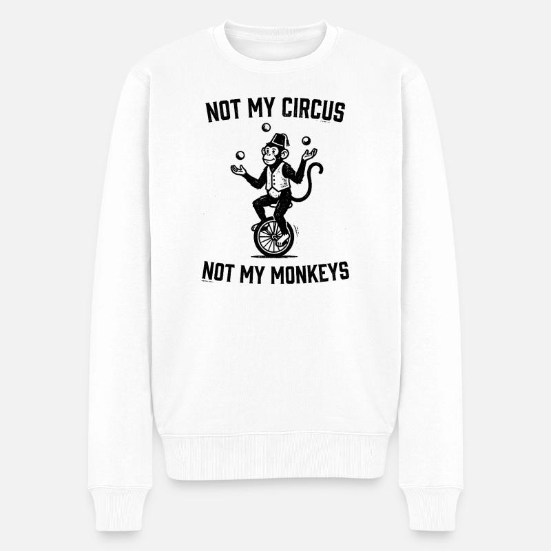 Pas mon cirque, pas mes singes - Pull Premium bio Homme - blanc