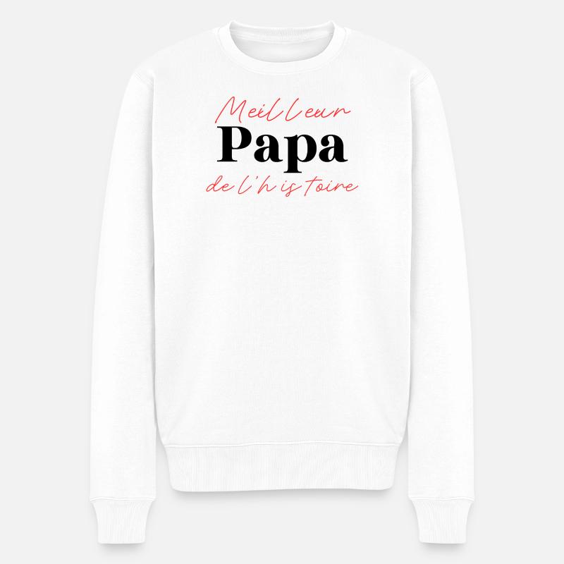 Bester Vater der Geschichte – Originalgeschenk - Männer Premium Bio Pullover - Weiß