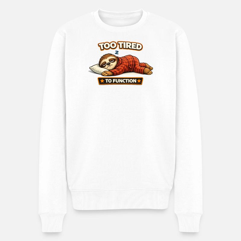 Zu müde, um zu funktionieren, Faultier. - Männer Premium Bio Pullover - Weiß