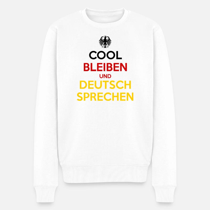 Cool Bleiben und Deutsch Sprechen - Männer Premium Bio Pullover - Weiß