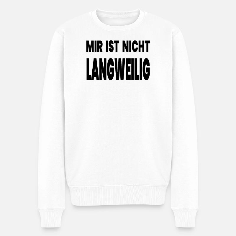 Langweilig - Männer Premium Bio Pullover - Weiß