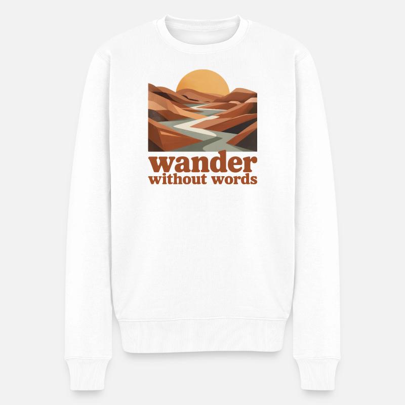 Wandern ohne Worte | Introvertiert Reisen - Männer Premium Bio Pullover - Weiß
