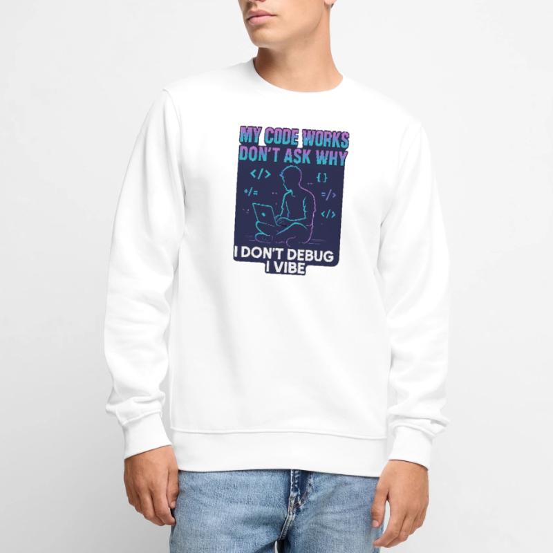 Mon code fonctionne Ne demande pas pourquoi – programmation drôle Pull Premium bio Homme