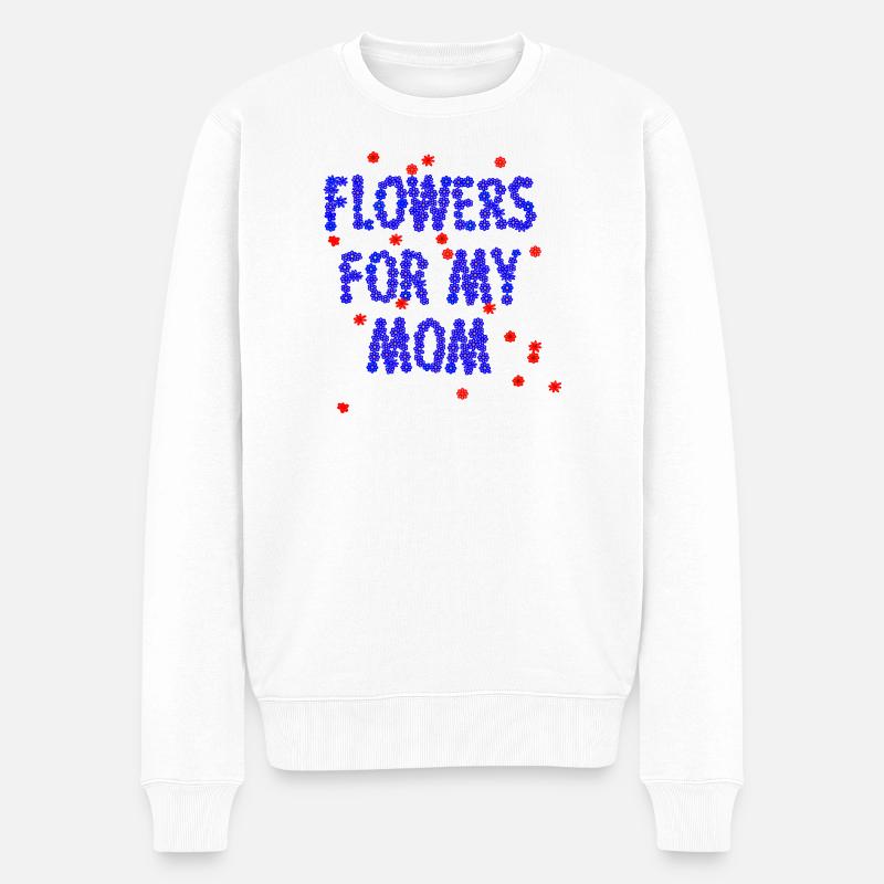 Flowers for my mom - Männer Premium Bio Pullover - Weiß