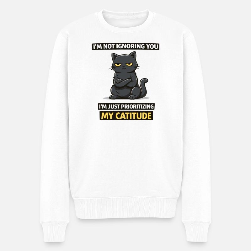 Katitude-Priorität: Ich ignoriere dich nicht - Männer Premium Bio Pullover - Weiß