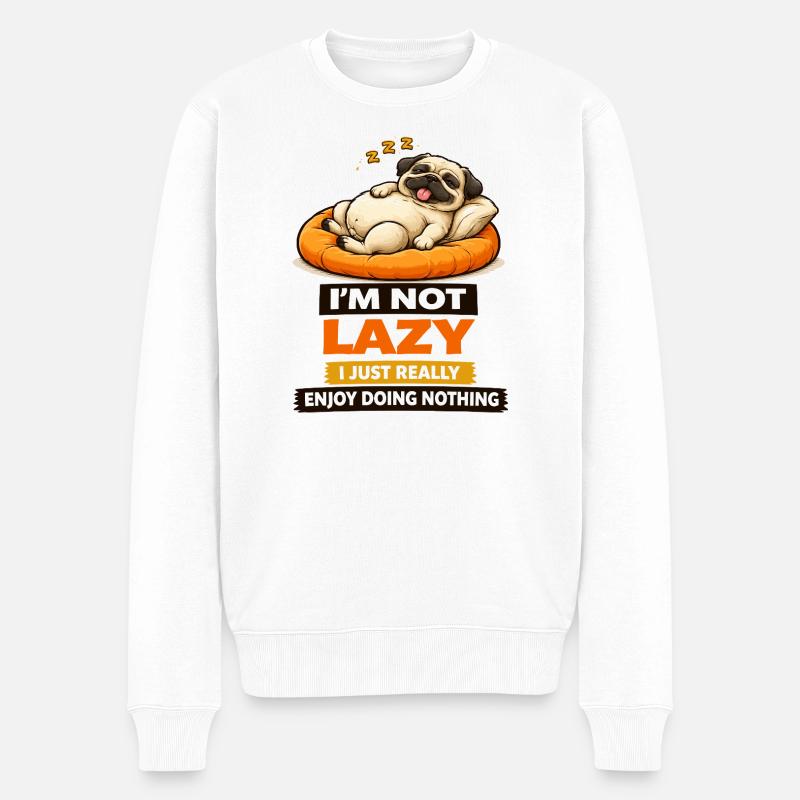 Ikke doven, bare nyder ingenting, Pug - Økologisk premium-sweatshirt til mænd - hvid