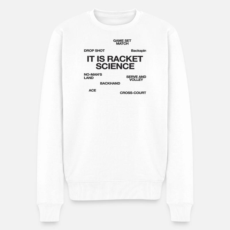 It Is Racket Science Tennis Spieler  - Männer Premium Bio Pullover - Weiß