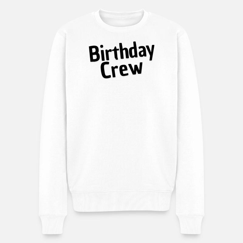 Birthday Crew - Männer Premium Bio Pullover - Weiß
