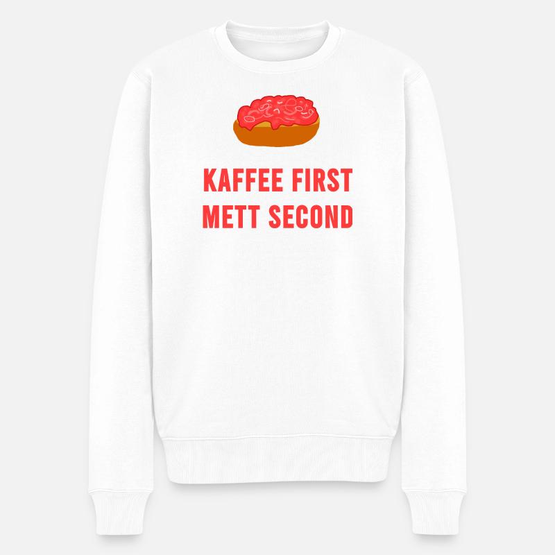 Kaffee first Mett second Frühstück Mettbrötchen - Männer Premium Bio Pullover - Weiß
