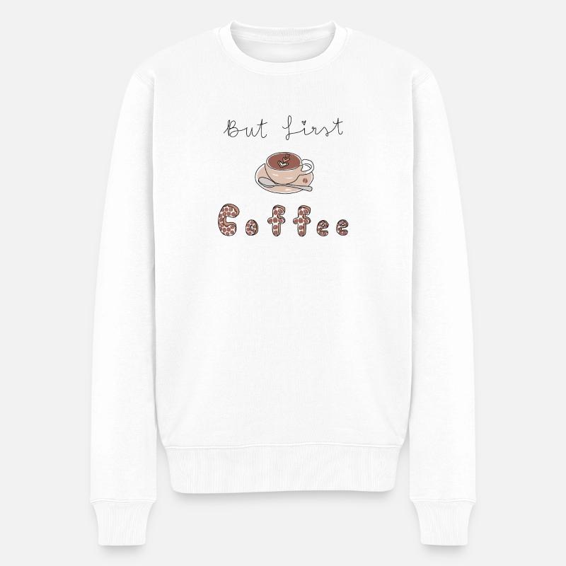 But First coffee  - Männer Premium Bio Pullover - Weiß