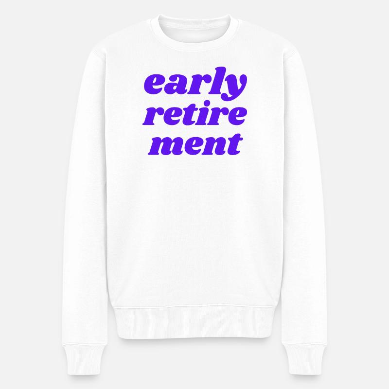 early retirement - Männer Premium Bio Pullover - Weiß