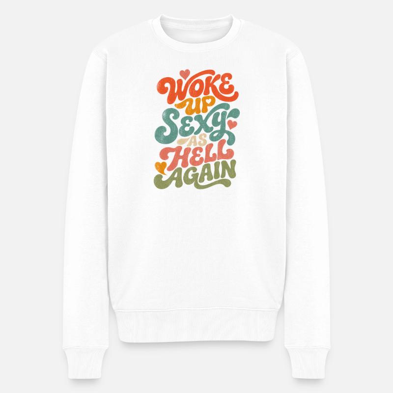 Wake Up Sexy Again - Männer Premium Bio Pullover - Weiß