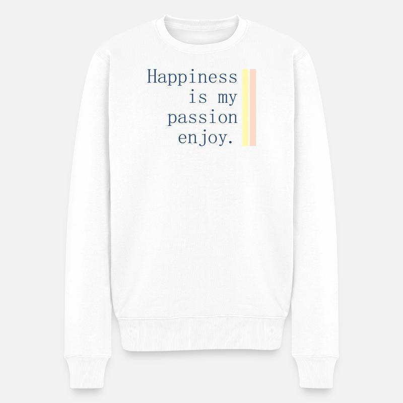 Happiness ist meine Leidenschaft - Männer Premium Bio Pullover - Weiß
