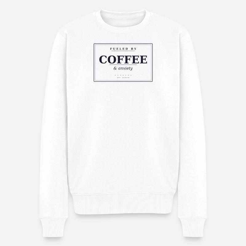 Fueled by coffee & anxiety - Männer Premium Bio Pullover - Weiß