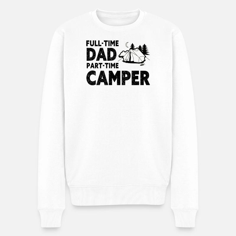 Full-Time Dad Part-Time Camper – Dad Gift - Pull Premium bio Homme - blanc