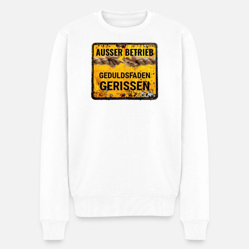 Außer Betrieb Geduld - Männer Premium Bio Pullover - Weiß
