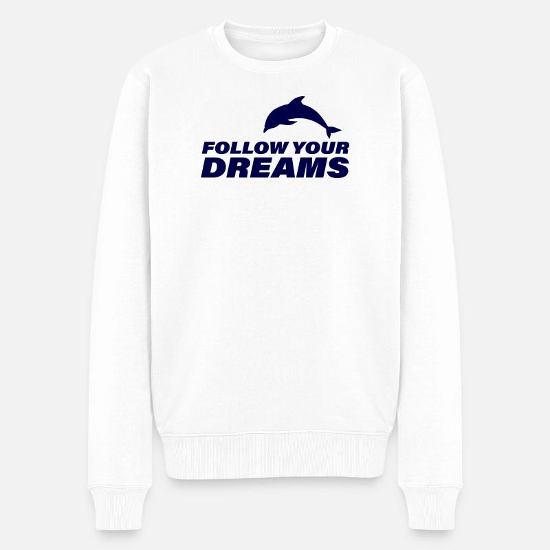 FOLLOW YOUR DREAMS - Männer Premium Bio Pullover - Weiß