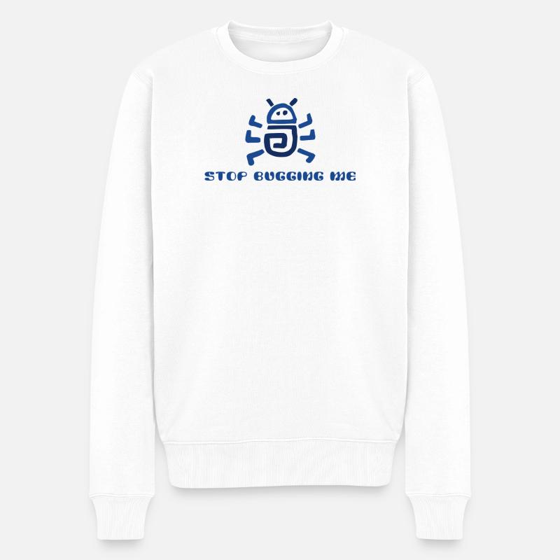 Arrête de m’embêter - Pull Premium bio Homme - blanc