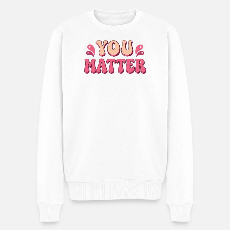 You Matter Pop-Art-Typografie - Männer Premium Bio Pullover - Weiß