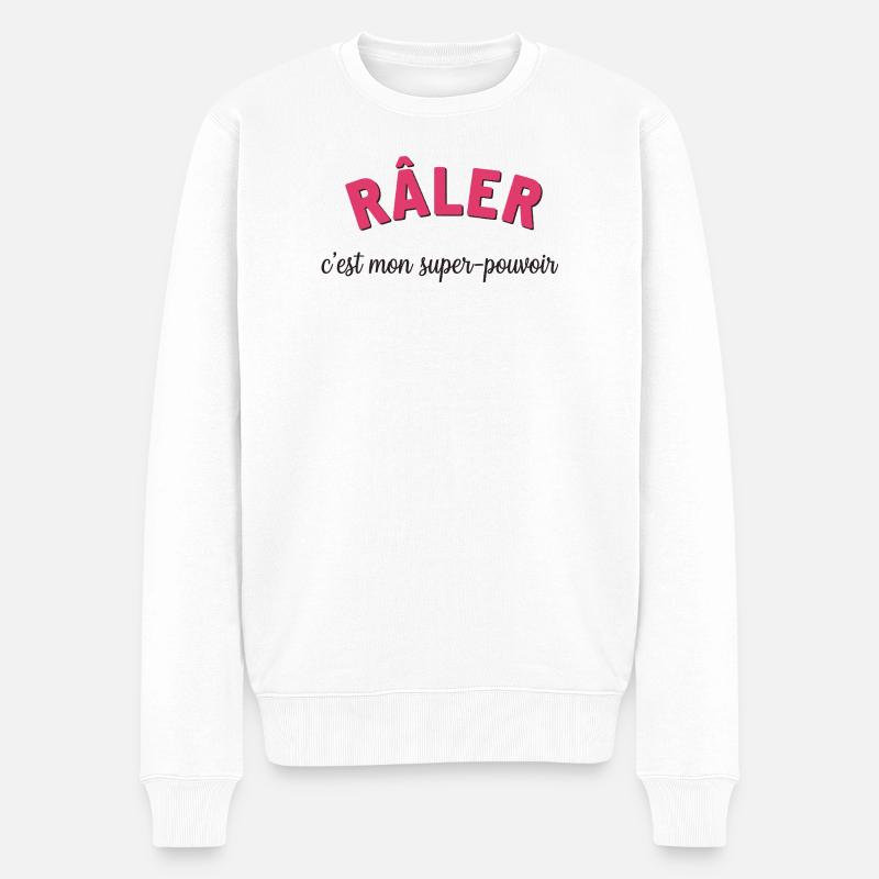 humour - râler c'est mon super pouvoir - Pull Premium bio Homme - blanc