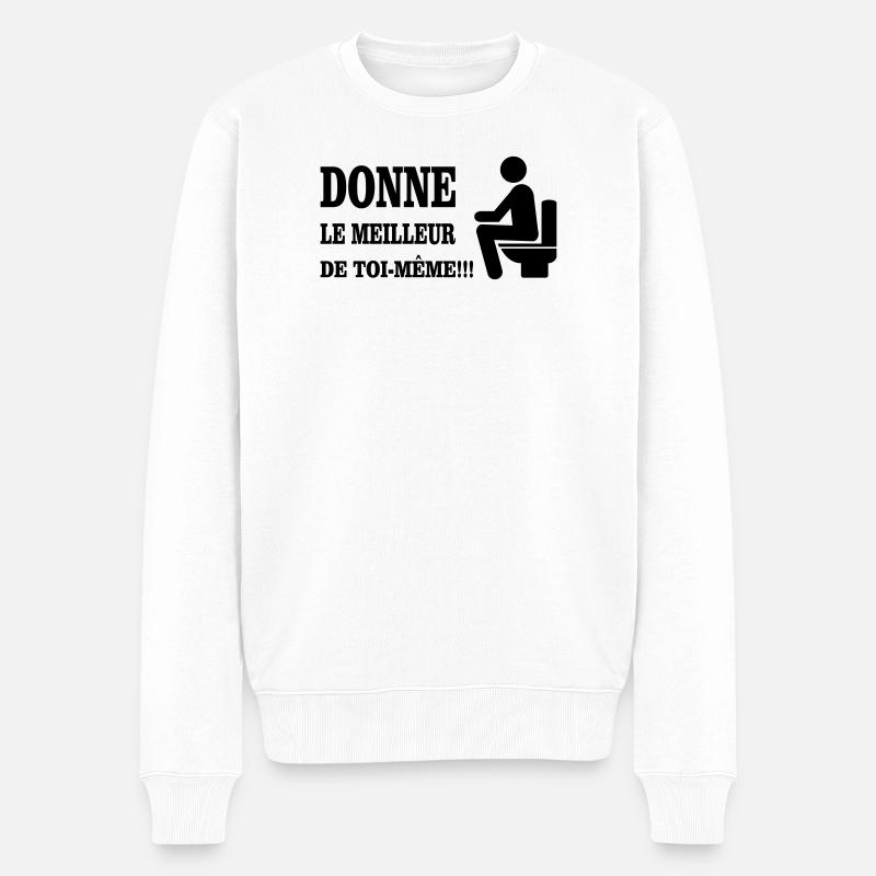 Donne Le Meilleur De Toi MEME - Pull Premium bio Homme - blanc