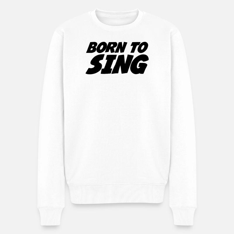 Né pour Chanter - Pull Premium bio Homme - blanc