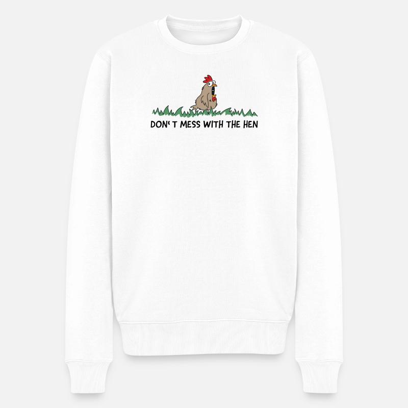 dont mess with the hen chicken - Männer Premium Bio Pullover - Weiß