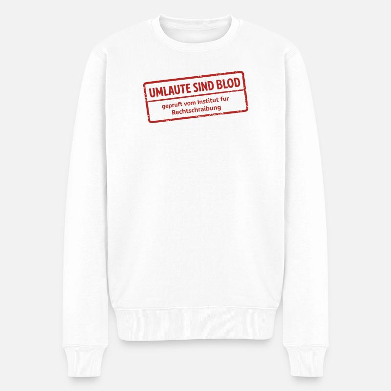 Umlaute sind Blod Stempel - Männer Premium Bio Pullover - Weiß