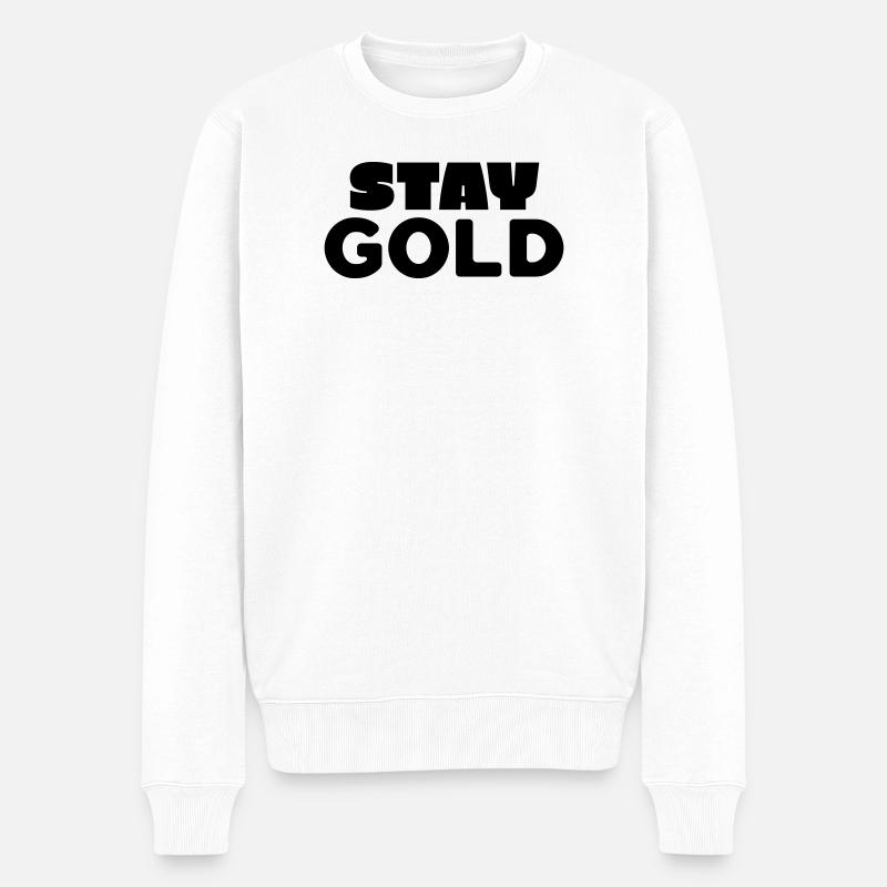Bleiben Sie Gold - Männer Premium Bio Pullover - Weiß