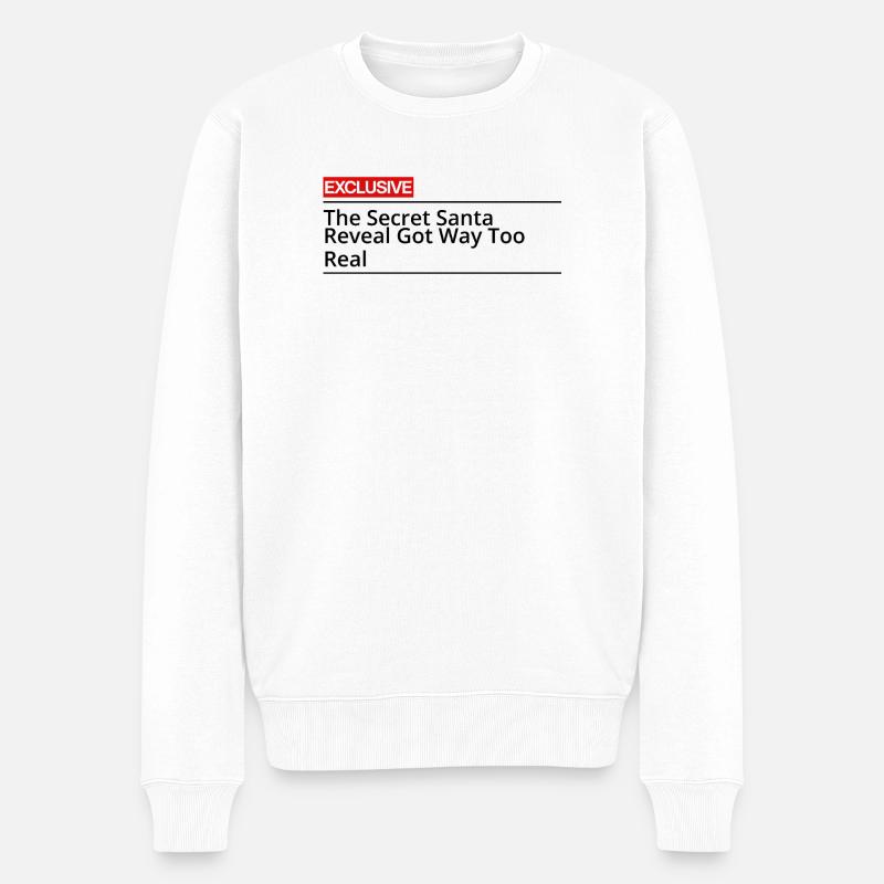 Die Enthüllung des Secret Santa wurde viel zu real - Männer Premium Bio Pullover - Weiß