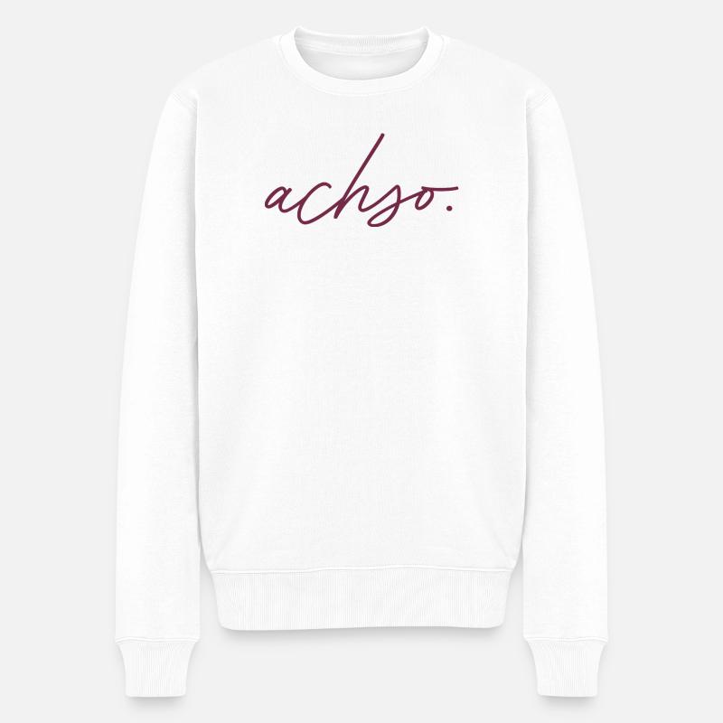 achso. - Männer Premium Bio Pullover - Weiß
