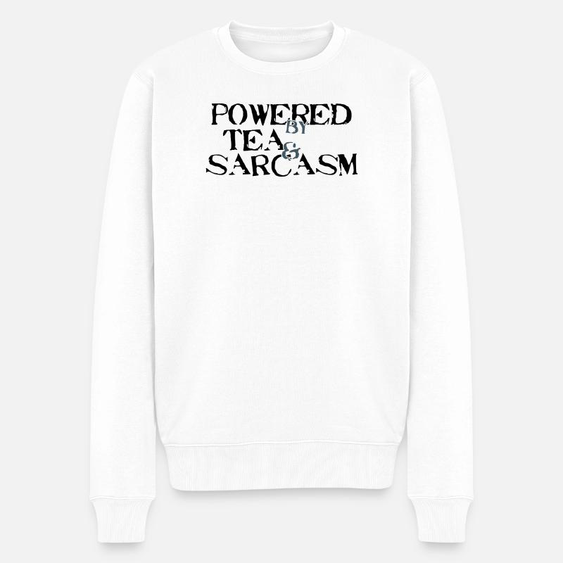 Powered by Tea & Sarcasm - Männer Premium Bio Pullover - Weiß