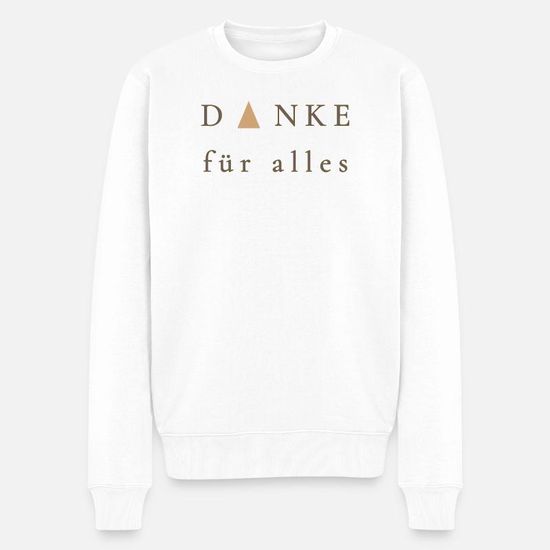 Danke für alles - Elegantes geschenk - Männer Premium Bio Pullover - Weiß