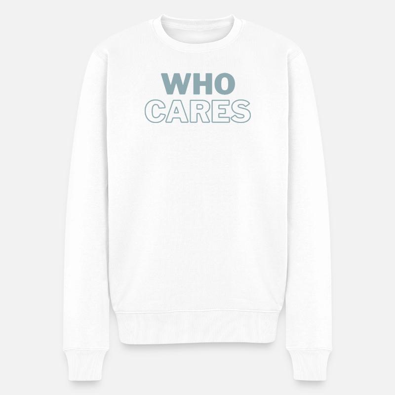 Imprimer Who Cares - Pull Premium bio Homme - blanc