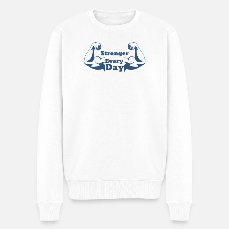 Jeden Tag stärker - Männer Premium Bio Pullover - Weiß