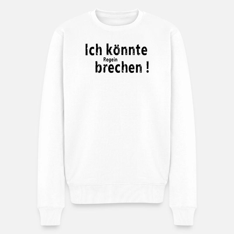 Ich koennte brechen - Männer Premium Bio Pullover - Weiß