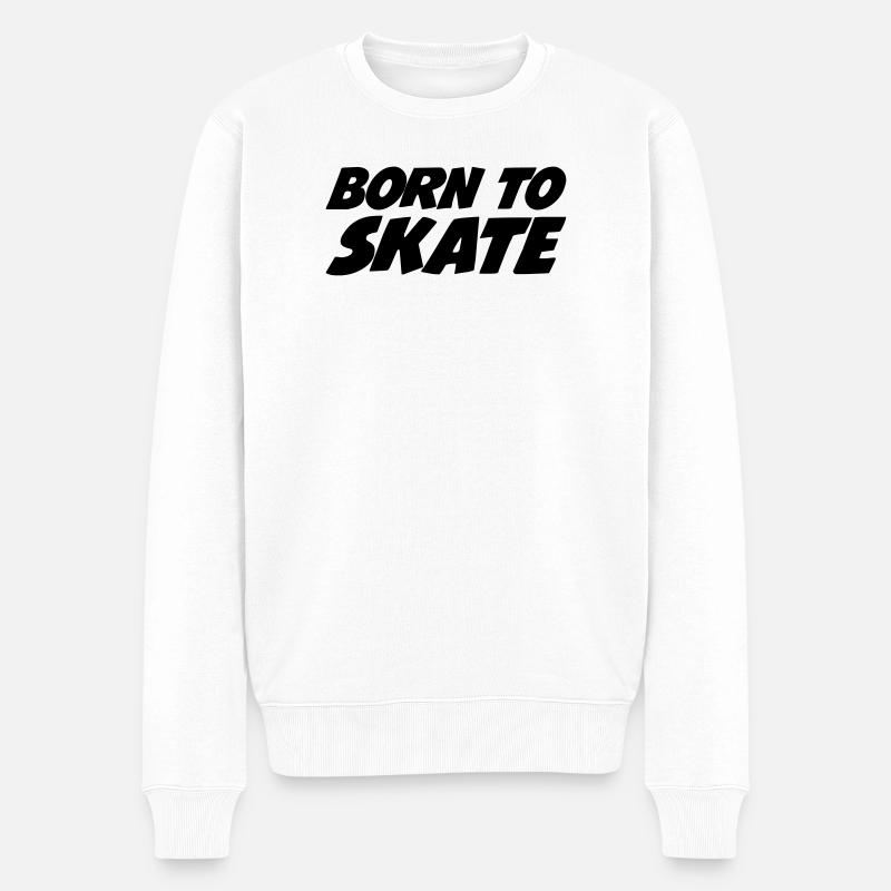 Born to Skate - Männer Premium Bio Pullover - Weiß