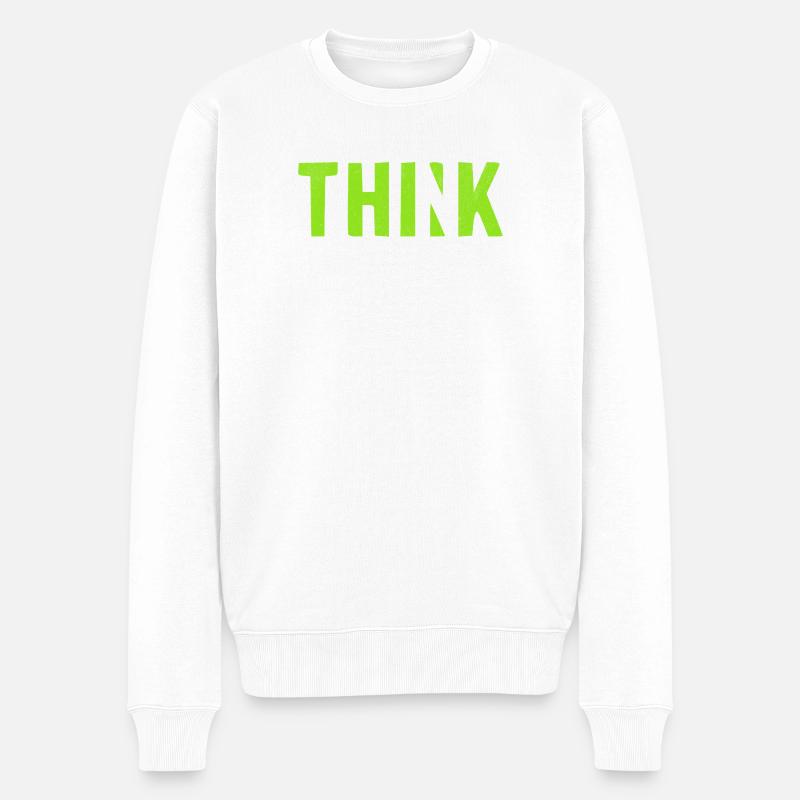 THINK Green | Cooles Streetwear-Typo-Design - Männer Premium Bio Pullover - Weiß