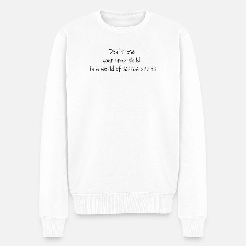 Ne perds pas ton enfant intérieur - Pull Premium bio Homme - blanc
