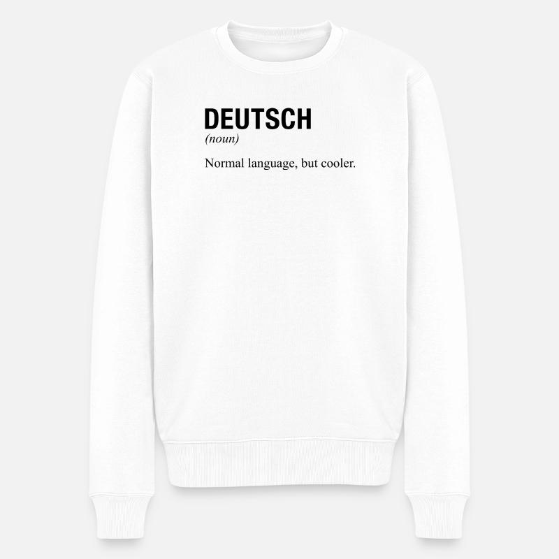 GERMAN Language deutsche Sprache - Männer Premium Bio Pullover - Weiß