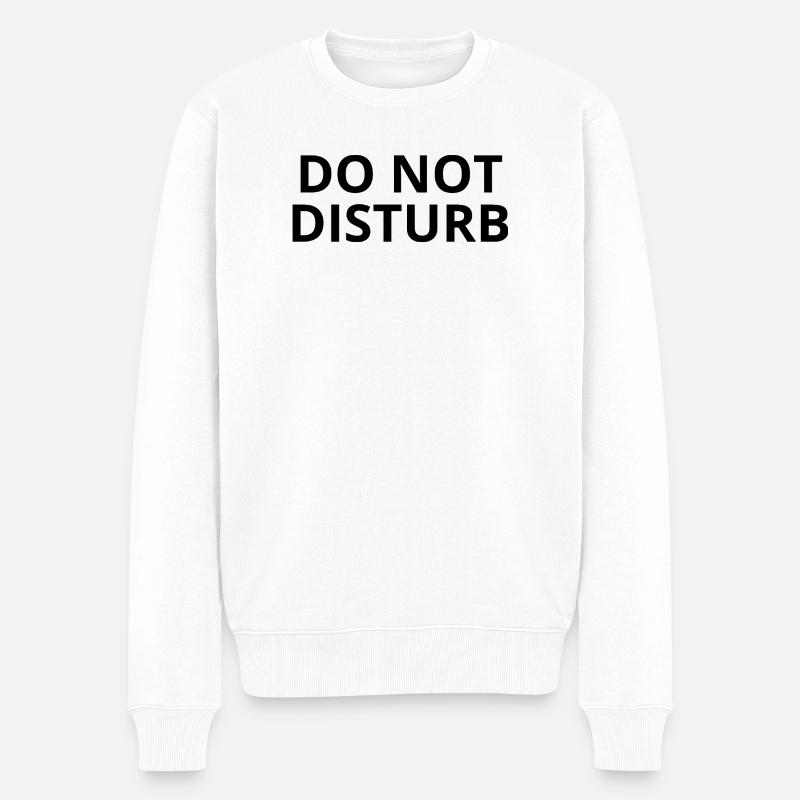 NICHT STÖREN – Minimaler Unisex-Pullover - Männer Premium Bio Pullover - Weiß