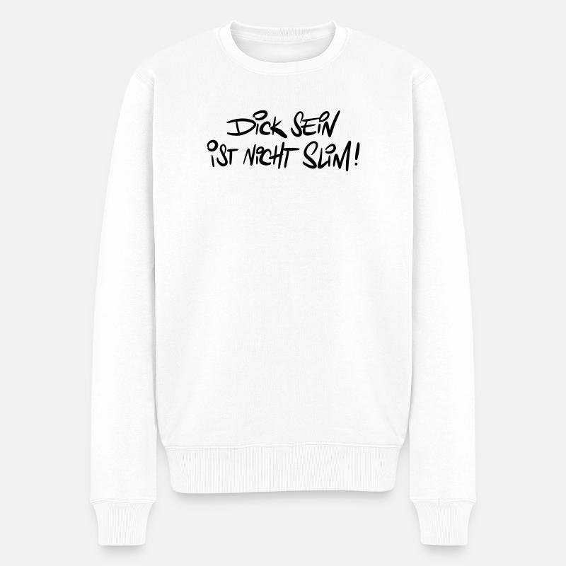 Dicksein Humor Saying Pun - Men's Premium Organic Jumper - white