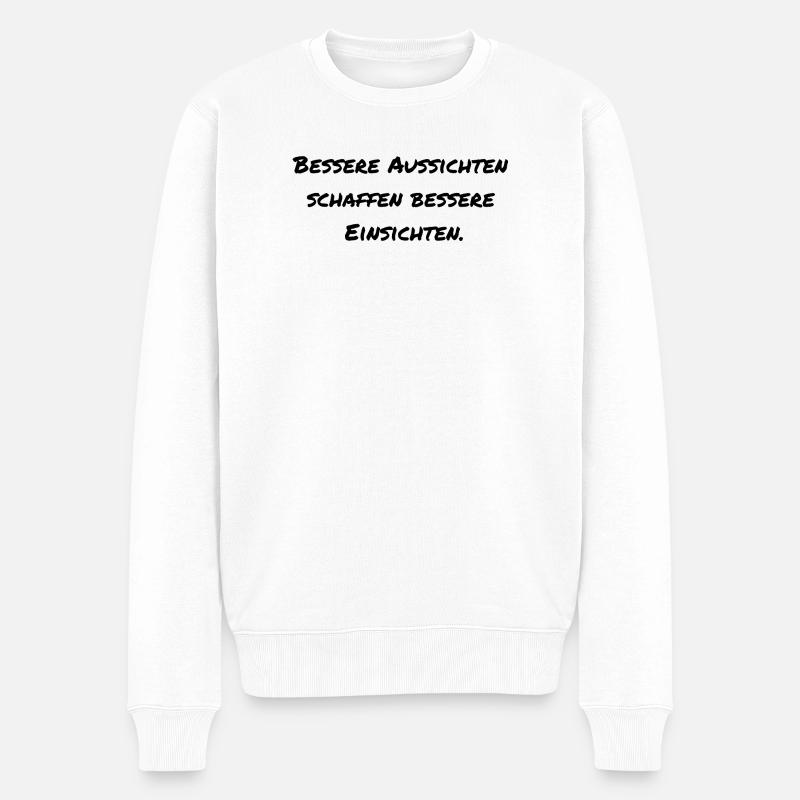 Motivierender Spruch  - Männer Premium Bio Pullover - Weiß