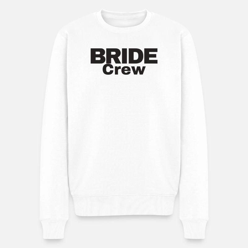 Bride Crew - Männer Premium Bio Pullover - Weiß