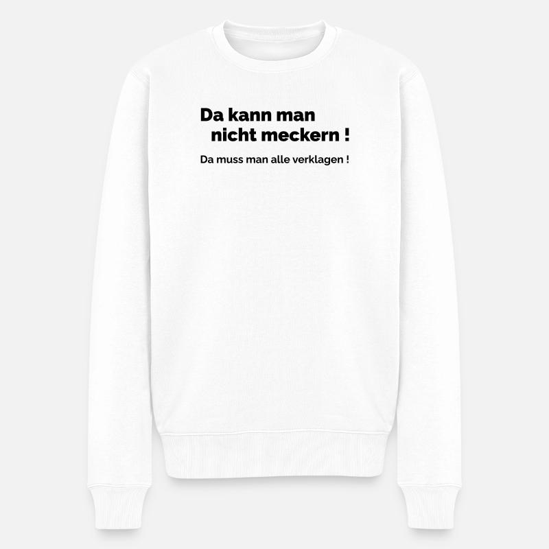 Ne vous plaignez pas - Pull Premium bio Homme - blanc