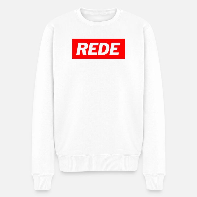 Rede - Funny Deutsche Memes - Männer Premium Bio Pullover - Weiß