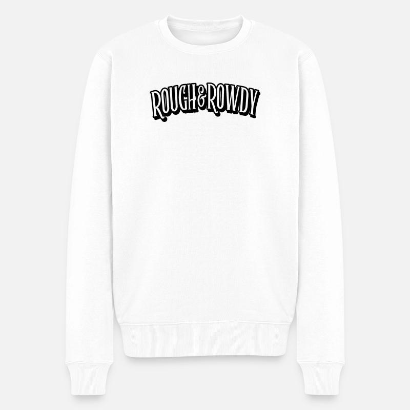 rough and rowdy - Männer Premium Bio Pullover - Weiß
