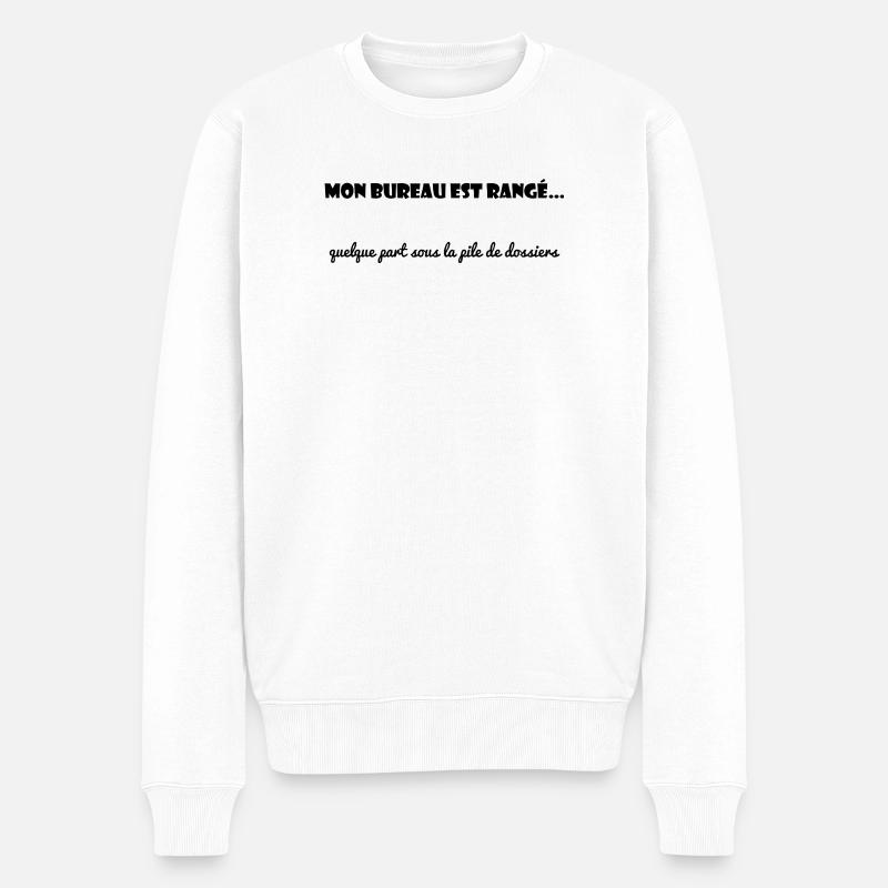 TRAVAIL. BUREAU. COLLEGUE. COPAIN. MESSAGE - Pull Premium bio Homme - blanc