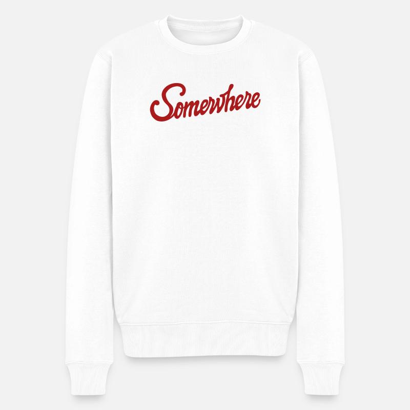 Somewhere Kalligrafie Handlettering Design - Männer Premium Bio Pullover - Weiß